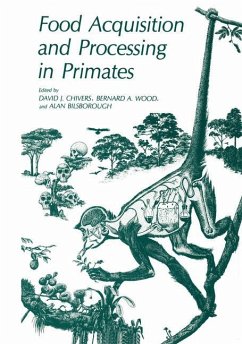 Food Acquisition and Processing in Primates - Chivers, David J.;Wood, Bernard A.;Bilsborough, Alan