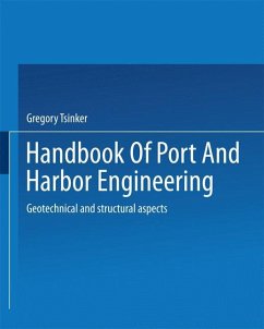 Handbook of Port and Harbor Engineering - Tsinker, Gregory