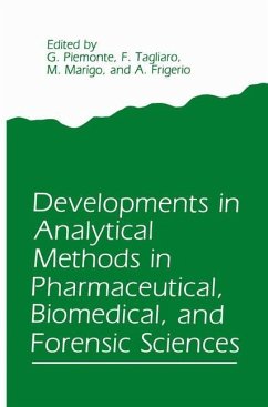 Developments in Analytical Methods in Pharmaceutical, Biomedical, and Forensic Sciences - Piemonte, G.;Tagliaro, F.;Marigo, M.