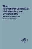 Third International Congress of Histochemistry and Cytochemistry Third International Congress of Histochemistry and Cytochemistry