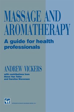 Massage and Aromatherapy - Vickers, Andrew;Stevensen, Caroline;Van Toller, Steve