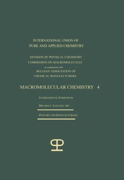 La Chimie Macromoléculaire¿4 / Macromolecular Chemistry¿4 - Chemistry, International Symposium on Macromolecular