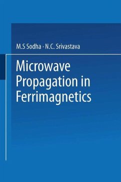 Microwave Propagation in Ferrimagnetics - Sodha, M. S.;Srivastava, N. C.