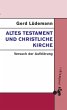 Altes Testament und christliche Kirche - Bild 1