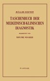 Taschenbuch der Medizinisch-Klinischen Diagnostik Taschenbuch der Medizinisch-Klinischen Diagnostik