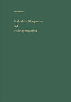 Stochastische Fehlerprozesse und Treffwahrscheinlichkeit - Brändli