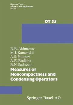 Measures of Noncompactness and Condensing Operators - Akhmerov;Kamenskii;Potapov