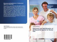 Discovery and Identification of Antibacterial Agents for Dental Use - Kirkpatrick, Adam