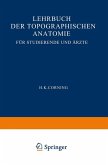 Lehrbuch der topographischen Anatomie für Studierende und Ärzte Lehrbuch der topographischen Anatomie für Studierende und Ärzte
