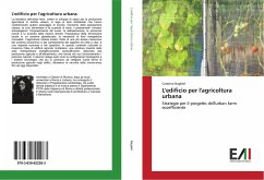 L'edificio per l'agricoltura urbana - Naglieri, Caterina