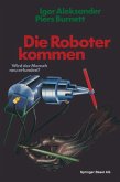 Die Roboter kommen Die Roboter kommen