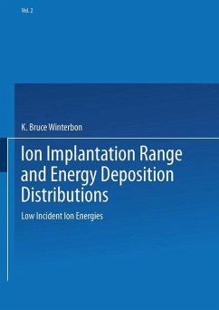 Ion Implantation Range and Energy Deposition Distributions