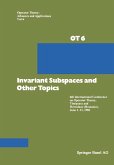 Invariant Subspaces and Other Topics Invariant Subspaces and Other Topics