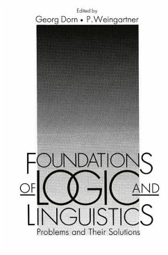 Foundations of Logic and Linguistics - Dorn, Georg;Weingartner, Paul