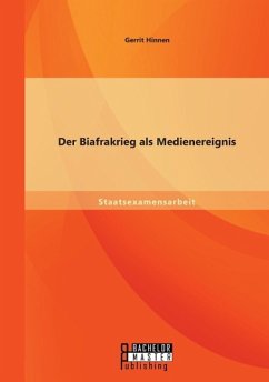 Der Biafrakrieg als Medienereignis - Hinnen, Gerrit