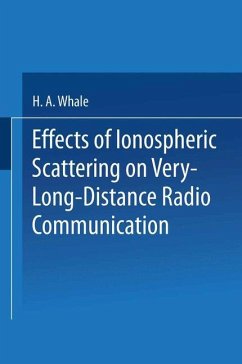 Effects of Ionospheric Scattering on Very-Long-Distance Radio Communication - Whale, H. A.