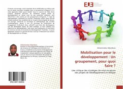 Cover Mobilisation pour le développement : Un groupement, pour quoi faire ?