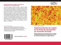 Implementación de reglas en la toma de decisiones en incendio forestal - Santacreu Ríos, Luís Juan