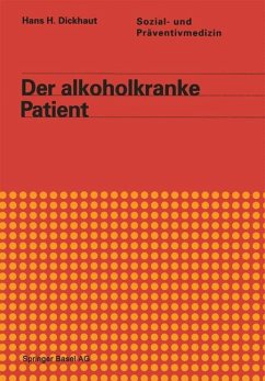Der alkoholkranke Patient - DICKHAUT;GRAF-BAUMANN