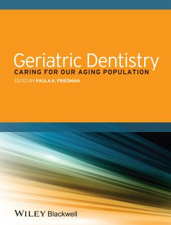 Geriatric Dentistry (eBook, ePUB) - Friedman, Paula K.