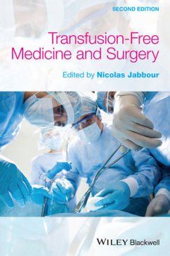 Transfusion-Free Medicine and Surgery (eBook, ePUB)