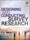 Designing and Conducting Survey Research (eBook, ePUB)