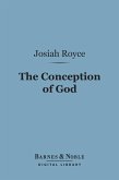 The Conception of God (Barnes & Noble Digital Library) (eBook, ePUB)