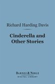 Cinderella and Other Stories (Barnes & Noble Digital Library) (eBook, ePUB)