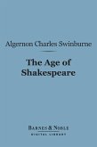 The Age of Shakespeare (Barnes & Noble Digital Library) (eBook, ePUB)