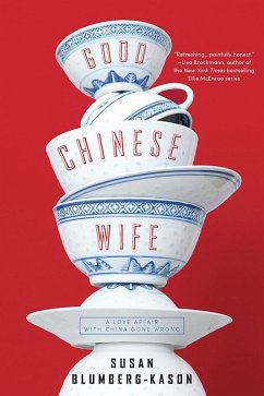 Good Chinese Wife (eBook, ePUB) - Blumberg-Kason, Susan