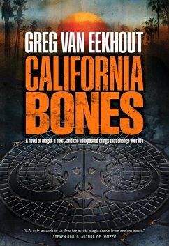 California Bones (eBook, ePUB) - Eekhout, Greg van
