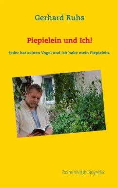 Piepielein und Ich! (eBook, ePUB)