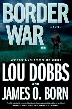 Border War (eBook, ePUB) - Dobbs, Lou; Born, James O.