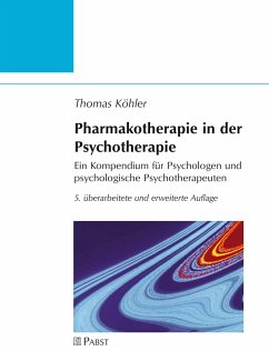 Pharmakotherapie in der Psychotherapie (eBook, PDF) - Köhler, Thomas