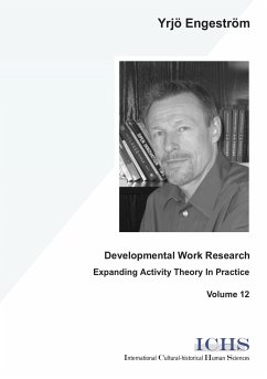 Developmental Work Research (eBook, PDF) - Engeström, Yrjö