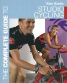 The Complete Guide to Studio Cycling (eBook, PDF) The Complete Guide to Studio Cycling (eBook, PDF)