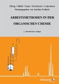 Arbeitsmethoden in der organischen Chemie (eBook, PDF)