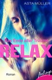 Relax - Das Ende aller Träume (eBook, ePUB)