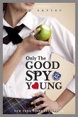 Only The Good Spy Young (eBook, ePUB)