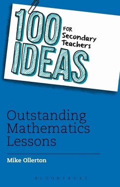 100 Ideas for Secondary Teachers: Outstanding Mathematics Lessons (eBook, ePUB) - Ollerton, Mike