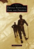 Denali National Park and Preserve (eBook, ePUB)