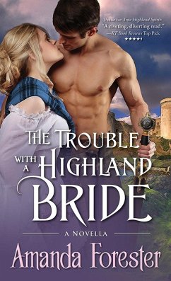 Trouble with a Highland Bride (eBook, ePUB) - Forester, Amanda
