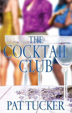 The Cocktail Club (eBook, ePUB) - Tucker, Pat