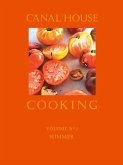 Canal House Cooking Volume N° 1 (eBook, ePUB) Canal House Cooking Volume N° 1 (eBook, ePUB)