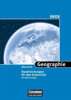 Geographie Oberstufe Handreichungen für den Unterricht und Kopiervorlagen GEOS - Östliche Bundesländer und Berlin