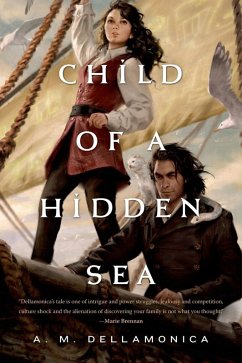 Child of a Hidden Sea (eBook, ePUB) - Dellamonica, A. M.