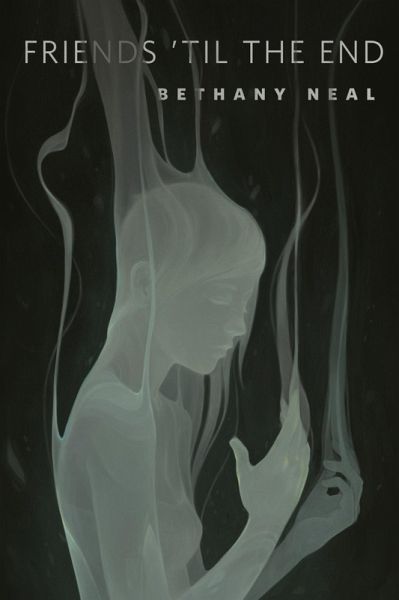 Friends 'Til the End (eBook, ePUB) Friends 'Til the End (eBook, ePUB)