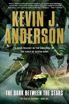 The Dark Between the Stars (eBook, ePUB) - Anderson, Kevin J.