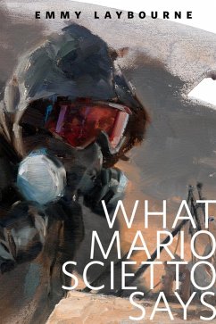 What Mario Scietto Says (eBook, ePUB) - Laybourne, Emmy