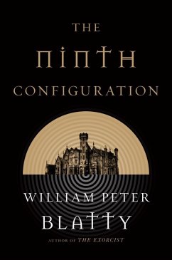 The Ninth Configuration (eBook, ePUB) - Blatty, William Peter